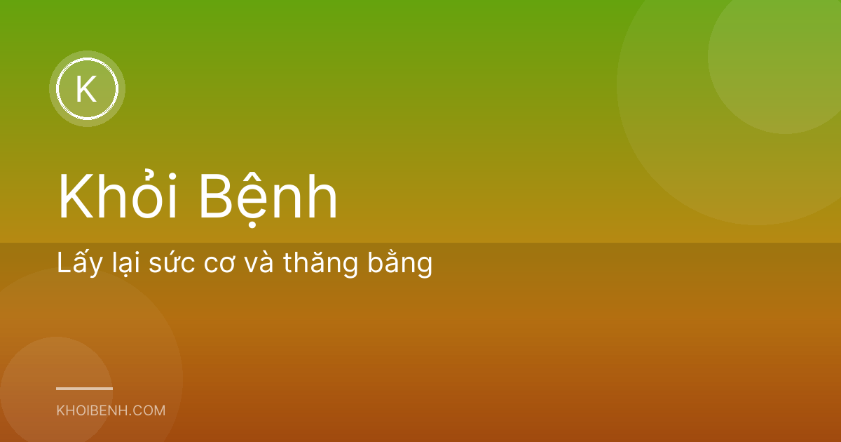 Lấy lại sức cơ và thăng bằng